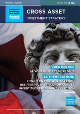 Cross Asset Investment Strategy - Fevrier 2018
