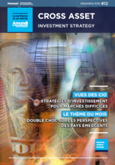 Cross asset investment strategy décembre 2018